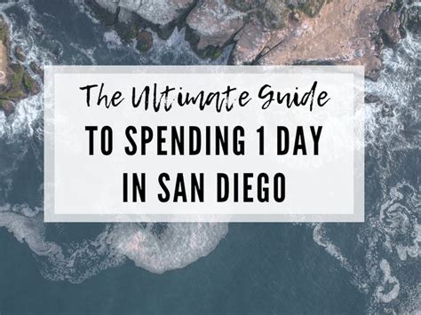 The Ultimate Guide To 1 Day In San Diego Chelsey Explores Outdoor Adventure Travel Blog