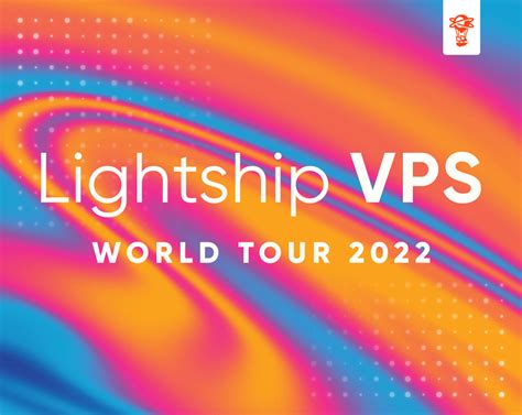 Lightship VPS World Tour 2022 Niantic Lightship