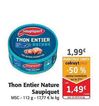 Promo Thon Entier Nature Saupiquet Chez Colruyt ICatalogue Fr