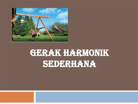 Gerak Harmonik Sederhana