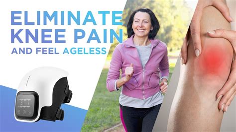 Eliminate Knee Pain And Feel Ageless With Drhealthyknee Massager Youtube