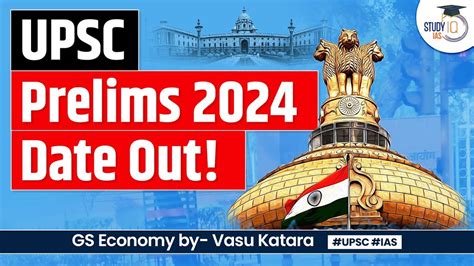 UPSC Prelims 2024 Exam Date Released When Is The UPSC Prelims Exam In