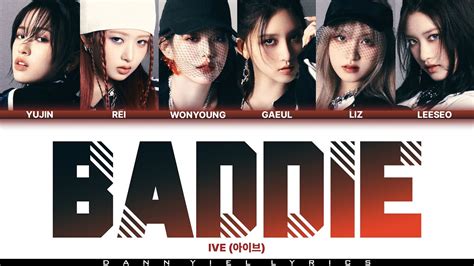 Ive 아이브 Baddie Color Coded Hanromeng Lyrics Video Youtube