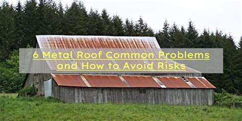 6 Metal Roof Common Problems and How to Avoid Risks - New England Metal ...