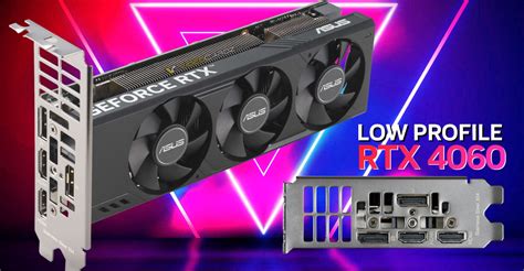 The New Asus Geforce Rtx Lp Brk Is A Low Profile Beast Gpu With A