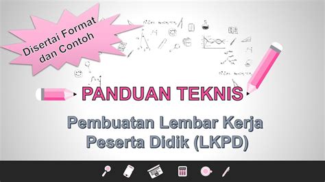 Tutorial Membuat Lembar Kerja Peserta Didik Lkpd Berbasis Saintifik