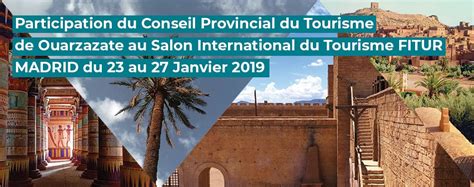 Participation Du Conseil Provincial Du Tourisme De Ouarzazate Au Salon