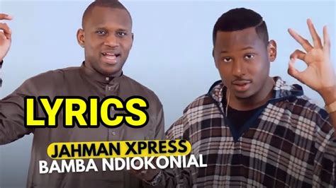 Jahman Xpress X Ahmada Ndiokonial Lyrics Vidéo YouTube