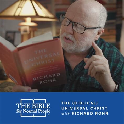 Interview With Richard Rohr The Biblical Universal Christ