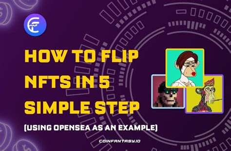 How To Flip Nfts In Simple Steps Coinfantasy