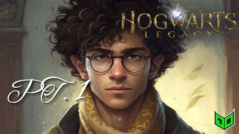 Muggle Joins Hufflepuff First Playthrough Of Hogwarts Legacy Pt