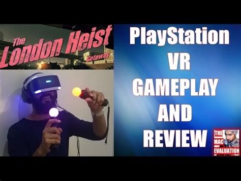 Playstation Vr The London Heist Getaway Gameplay And Review Youtube