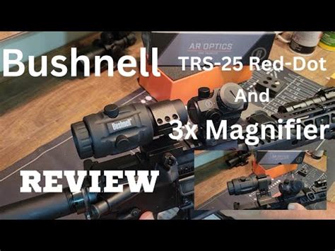 Review Bushnell TRS 25 Red Dot And 3x Magnifier YouTube