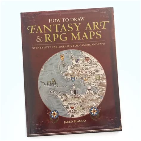 How To Draw Fantasy Art And Rpg Maps Step By Step Cartography For Gamers And Fa £36 62