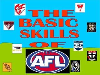 The basic skills of Afl | PPT