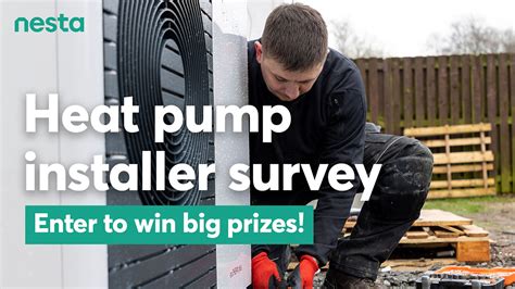 Hvp Magazine Nesta Launches Heat Pump Installer Survey With Prize Draw