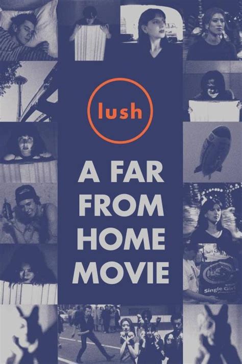 Lush A Far From Home Movie 2024 Austinsurge The Poster Database