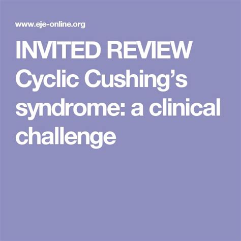 Invited Review Cyclic Cushings Syndrome A Clinical Challenge