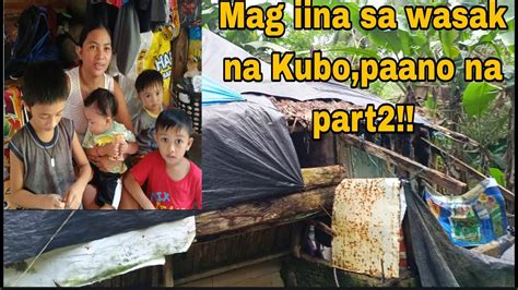 Mag Iina Sa Wasak Wasak Na Bahay Kubo Valsantosmatubang Kalingaprab