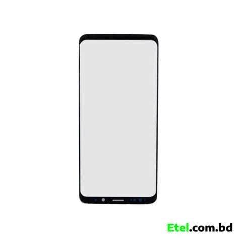 Samsung S9 Upper Glass Display In Bangladesh