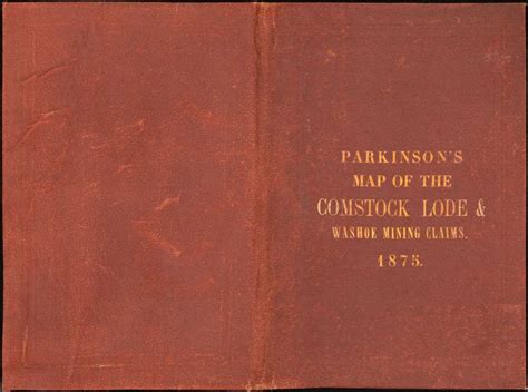 Map of the Comstock Lode and the Washoe Mining Claims in Storey and Lyon Counties, Nevada ...