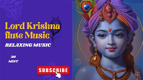 30 Min Best Lord Krishna Flute Music Krishna Flute Music YouTube