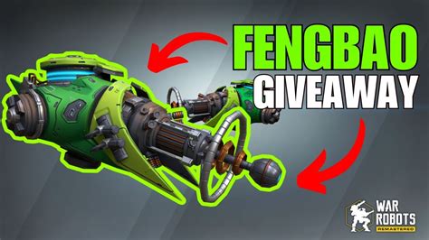 Fengbao X Giveaway New Weapons In War Robots Youtube