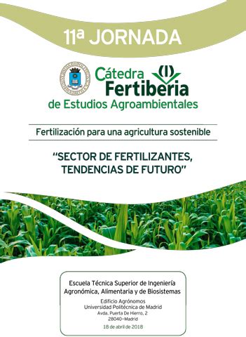 El De Abril Se Realiza La Jornada C Tedra Fertiberia De Estudios