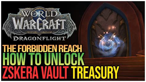 Zskera Vault Unlock WoW YouTube