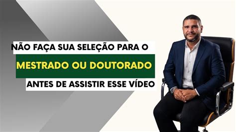 Como Ser Aprovado Mais Facilmente Em Uma Sele O De Mestrado Ou