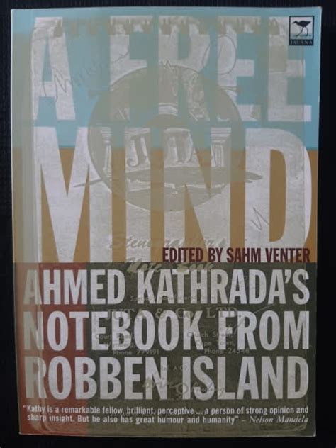 Biographies & Memoirs - A Free Mind: Ahmed Kathrada`s Notebook from ...