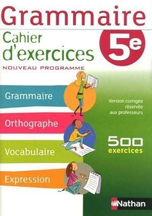 Grammaire E Cahier D Exercices Version Corrig E Reservee Aux