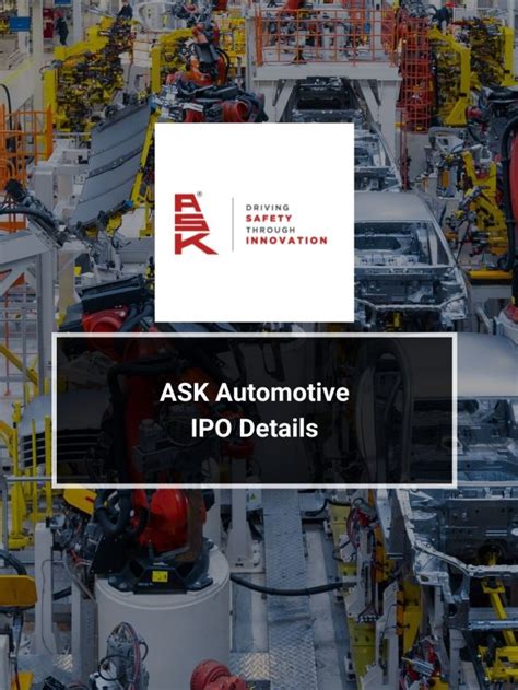 ASK Automotive IPO Details 5paisa