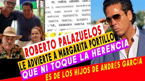 Roberto Palazuelos Se Va Contra Margarita Portillo Que Ni Toque La