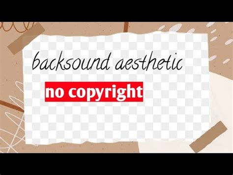 Backsound Aesthetic No Copyright Youtube