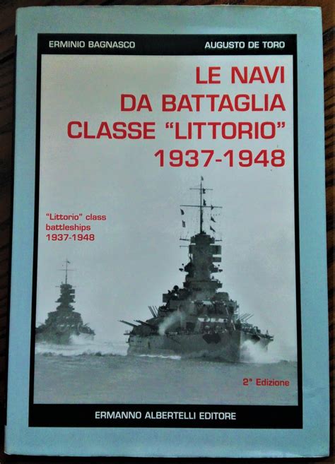 Le Navi Da Battaglia Classe Littorio 1937 1948 Disegni Di Roberto