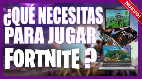 Requisitos Necesarios Para Fortnite Actualizado Octubre