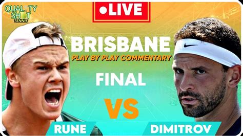 Rune Vs Dimitrov Atp Brisbane International Final Live Tennis