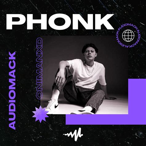 Phonk: A playlist by Audiomack Electronic on Audiomack