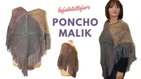 TUTORIAL Poncho Malik Poncho Facile Uncinetto Lafatauttofare