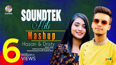 Hasan S Iqbal Dristy Anam Soundtek Hits Mashup Old Vs New Mashup