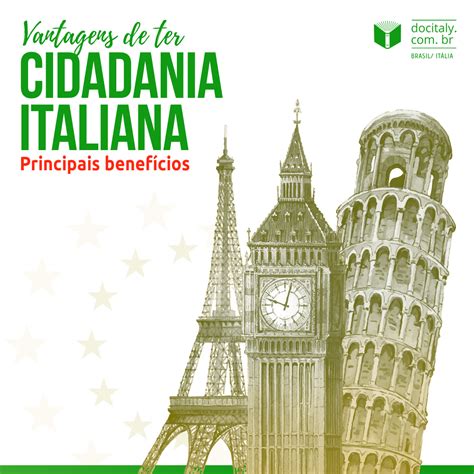 Vantagens De Ter Cidadania Italiana Principais Benefícios DocItaly