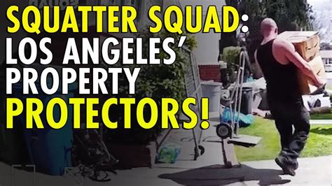 Squatter Squad Strikes The Bold Strategy Reclaiming Properties In