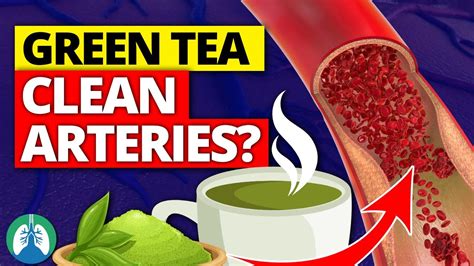 How To Clean Your Arteries With Green Tea Youtube