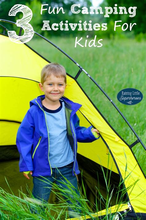 3 Fun Camping Activities For Kids - Raising Little Superheroes