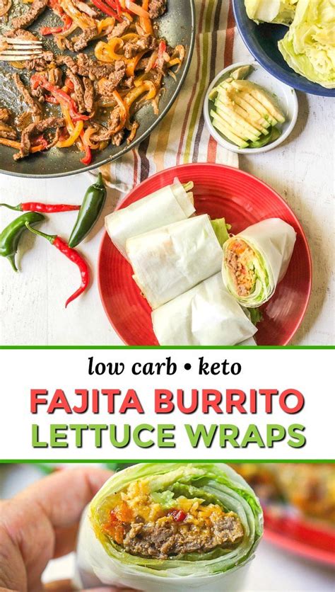 Low Carb Lettuce Wrap Fajita Burrito An Easy Keto Lunch Recipe Low Carb Lettuce Wraps