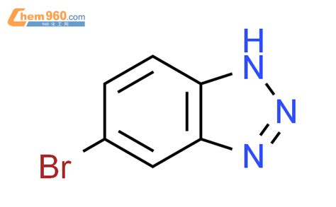 5 溴 1H 苯并三氮唑CAS号32046 62 1 960化工网