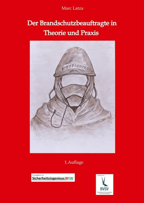 Der Brandschutzbeauftragte In Theorie Und Praxis Marc Latza Buch Jpc