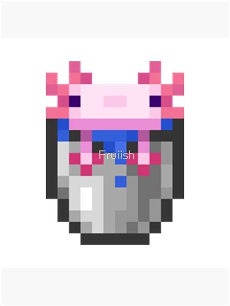 Minecraft Axolotl In A Bucket Poster For Sale By Fruiish Redbubble