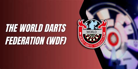 world darts federation wdf  role  historical context